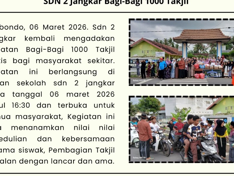 KEGIATAN PESANTREN KILAT DAN BERBAGI 1000 TAKJIL SDN 2 JANGKAR